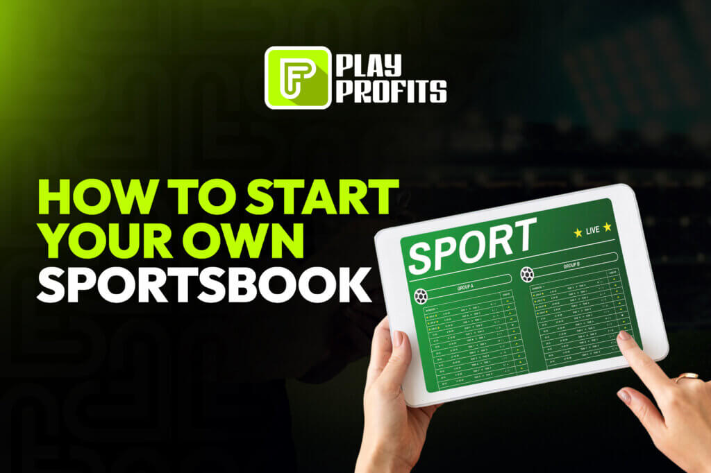 How to Start Your Own Sportsbook