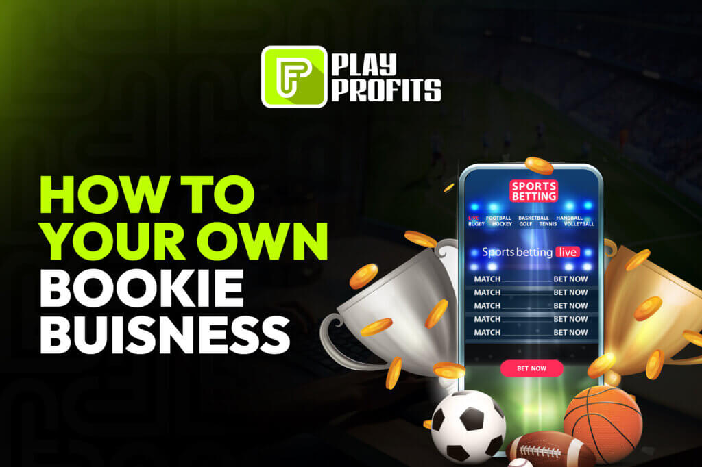 How to Start Your Own Bookie Business 